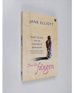 Kirjailijan Jane Elliott käytetty kirja Den lilla fången