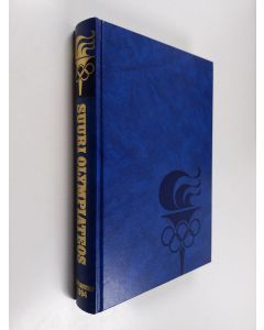 käytetty kirja Suuri olympiateos 9 : olympialaista taustatietoa - Lillehammer 1994