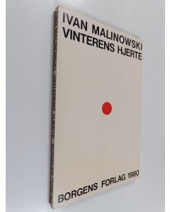 Kirjailijan Ivan Malinowski käytetty kirja Vinterens hjerte