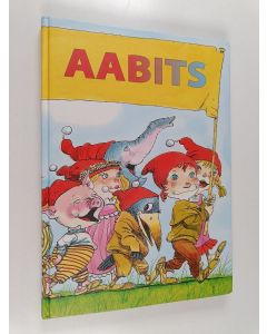 Kirjailijan Eno Raud & Leelo Tungal ym. käytetty kirja Aabits