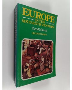 Kirjailijan David Maland käytetty kirja Europe in the sixteenth century