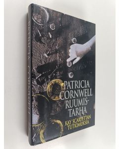Kirjailijan Patricia Cornwell käytetty kirja Ruumistarha