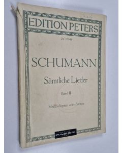 Kirjailijan Robert Schumann käytetty kirja Sämtliche Lieder für eine Singstimme mit Klavierbegleitung 2