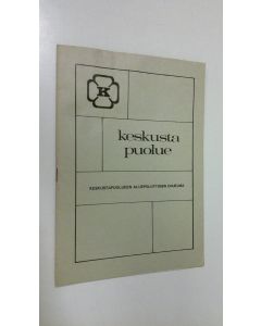 käytetty teos Keskustapuolueen aluepoliittinen ohjelma