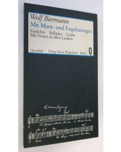 Kirjailijan Wolf Biermann käytetty kirja Mit Marx- und Engelszungen : Gedichte, Balladen, Lieder : Mit Noten zu allen Liedern (ERINOMAINEN)