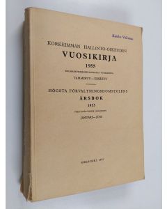 käytetty kirja Korkeimman hallinto-oikeuden vuosikirja 1955, Tammikuu-kesäkuu = Högsta förvaltningsdomstolens årsbok 1955,  Januari-Juni