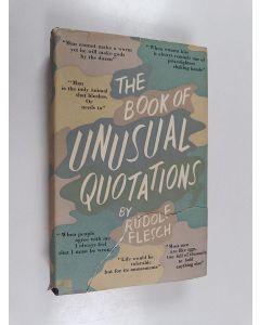 Kirjailijan Rudolf Flesch käytetty kirja The Book of Unusual Quotations