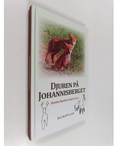 Kirjailijan Benita Backas-Andersson käytetty kirja Djuren på Johannisberget