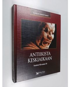 käytetty kirja Antiikista keskiaikaan : vuodesta 192 vuoteen 731