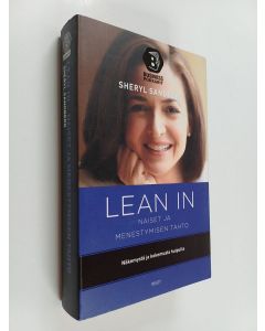 Kirjailijan Sheryl Sandberg käytetty kirja Lean in : naiset ja menestymisen tahto