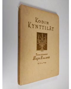 Tekijän Hilja Haahti  käytetty kirja Kodin kynttilät 2