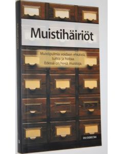 Tekijän Timo Erkinjuntti  käytetty kirja Muistihäiriöt