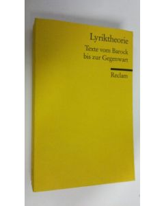 käytetty kirja Lyriktheorie : Texte vom Barock bis zur Gegenwart