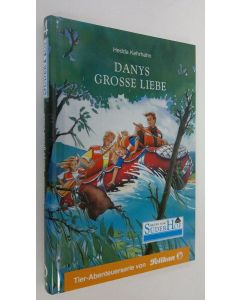 Kirjailijan Marlies Kerremans käytetty kirja Danys grosse Liebe (UUDENVEROINEN)