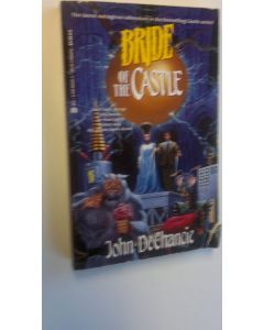 Kirjailijan John DeChancie käytetty kirja Bride of the castle