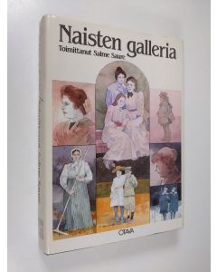 Tekijän Salme Saure  käytetty kirja Naisten galleria