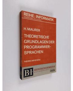 Kirjailijan H. Maurer käytetty kirja Theoretische Grundlagen der Programmiersprachen