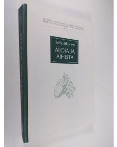 käytetty kirja Aloja ja aiheita : valikoima kolmen kymmenluvun tutkielmia (1959-1979)