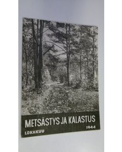 käytetty teos Metsästys ja kalastus n:o 10 lokakuu 1944