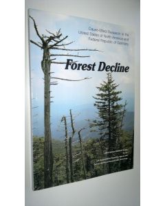 käytetty kirja Forest Decline - cause-effect research in the United States of North America and Federal Republic of Germany