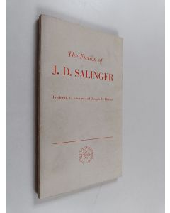 Kirjailijan Frederick L. Gwynn käytetty kirja The fiction of J. D. Salinger