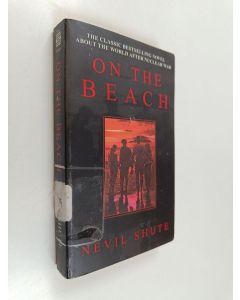 Kirjailijan Nevil Shute käytetty kirja On the Beach