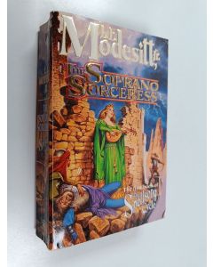 Kirjailijan L. E. Modesitt, Jr. käytetty kirja The Soprano Sorceress