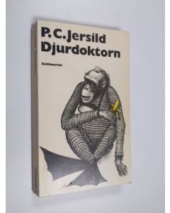 Kirjailijan P. C. Jersild käytetty kirja Djurdoktorn : roman i femtiotre tablåer