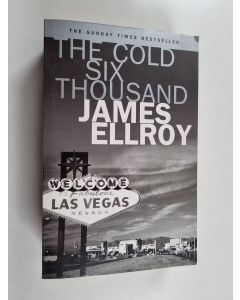Kirjailijan James Ellroy käytetty kirja The cold six thousand
