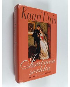 Kirjailijan Kaari Utrio käytetty kirja Iisalmen serkku ja muita kertomuksia