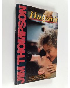 Kirjailijan Jim Thompson käytetty kirja Huijarit