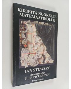 Kirjailijan Ian Stewart käytetty kirja Kirjeitä nuorelle matemaatikolle