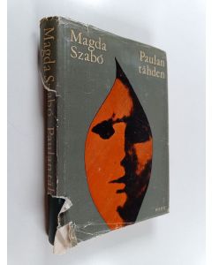 Kirjailijan Magda Szabo käytetty kirja Paulan tähden