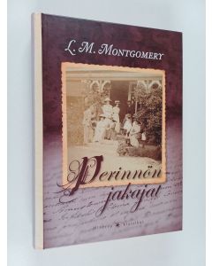 Kirjailijan L. M. Montgomery käytetty kirja Perinnönjakajat