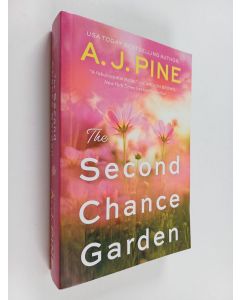 Kirjailijan A. J. Pine käytetty kirja The Second Chance Garden
