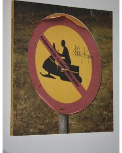 Kirjailijan Pekka Kejonen käytetty kirja Pohjoinen on kunniallinen juttu (signeerattu) : kaukaiset valitut 1983-2000