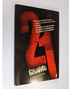 Kirjailijan Guillermo Arriaga Jordán käytetty kirja 21 Grams