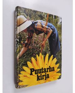 Tekijän Sylvia ym. Gibson  käytetty kirja Puutarhakirja