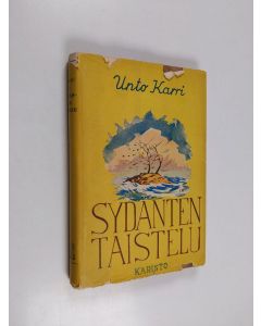Kirjailijan Unto Karri käytetty kirja Sydänten taistelu