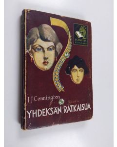 Kirjailijan J. J. Connington käytetty kirja Yhdeksän ratkaisua