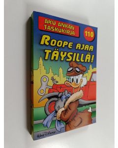 Kirjailijan Walt Disney käytetty kirja Roope ajaa täysillä