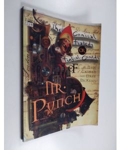 Kirjailijan Neil Gaiman käytetty kirja The tragical comedy or comical tragedy of mr. Punch