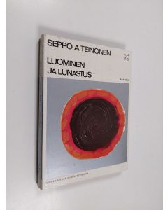 käytetty kirja Luominen ja lunastus : kaksi teologista puheenvuoroa