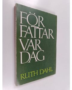 Kirjailijan Ruth Dahl käytetty kirja Författarvardag