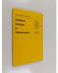 käytetty kirja Poliittinen liennytys ja kilpavarustelu? : aseistariisunnan ja rauhan puolesta käytävän taistelun tulokset ja tehtävät : informaatiota DDR:stä