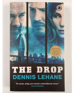 Kirjailijan Dennis Lehane uusi kirja The drop