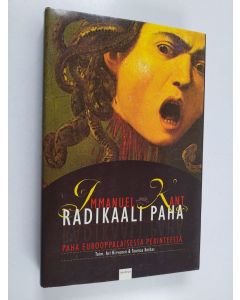 Kirjailijan Immanuel Kant käytetty kirja Radikaali paha