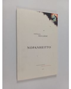 Kirjailijan Stéphane Mallarmé käytetty kirja Nopanheitto