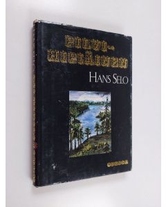 Kirjailijan Hans Selo käytetty kirja Pilvihipiäinen
