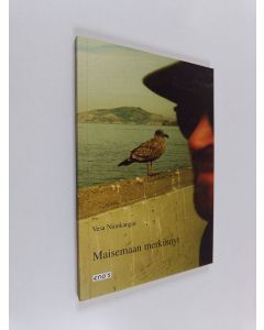 Kirjailijan Vesa Niinikangas käytetty kirja Maisemaan merkinnyt : kuvarunokirja